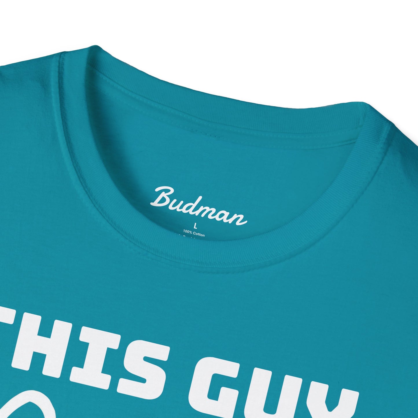 This guy needs bud Tee