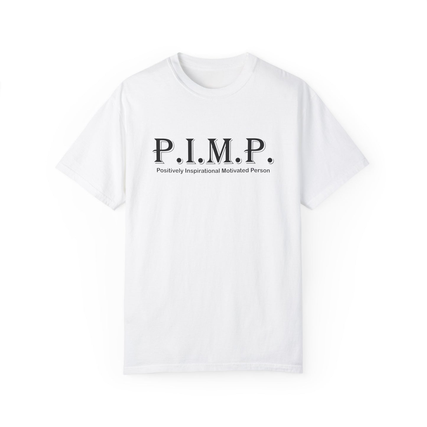 Positively Inspirational Unisex T-shirt