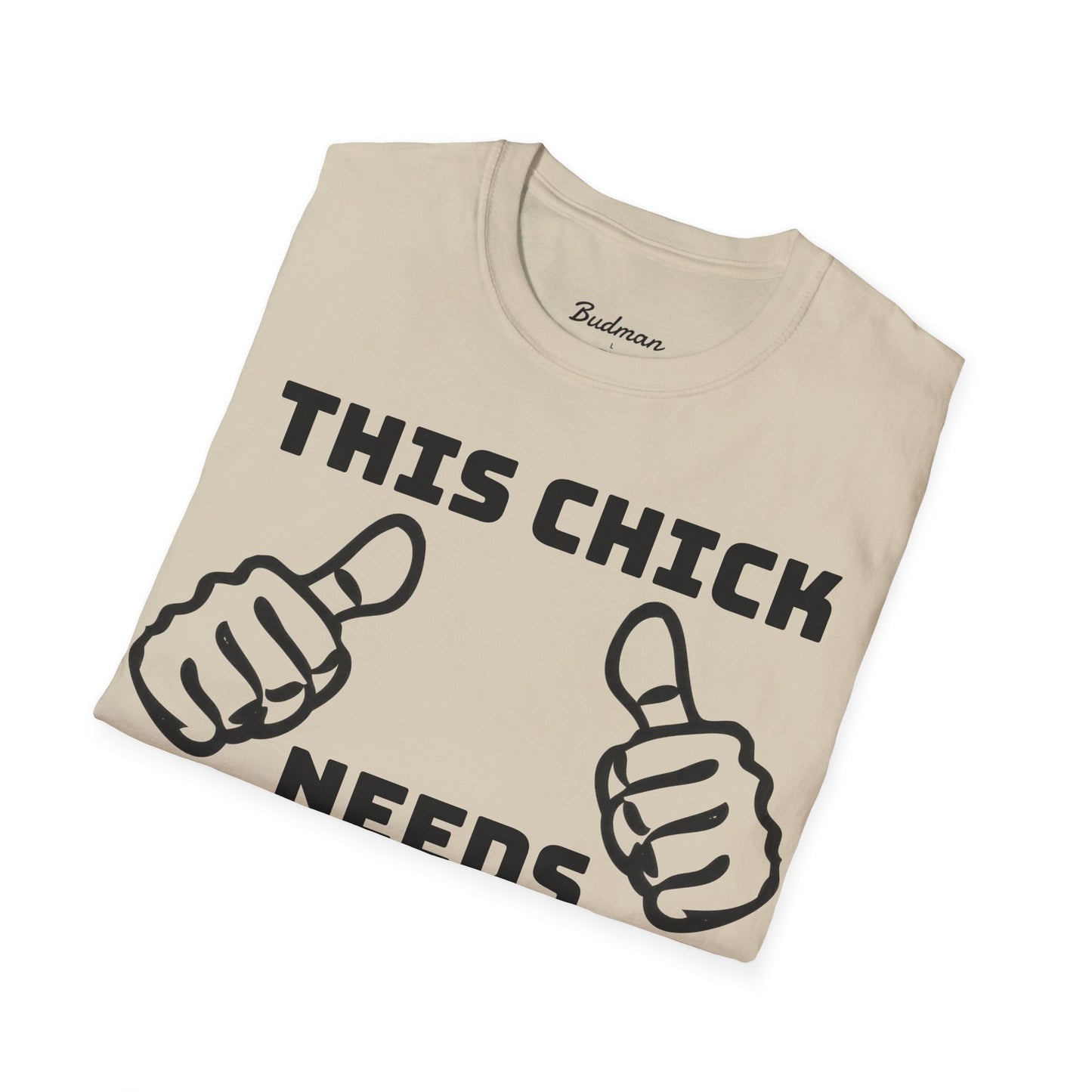 This Chick Needs Bud tee
