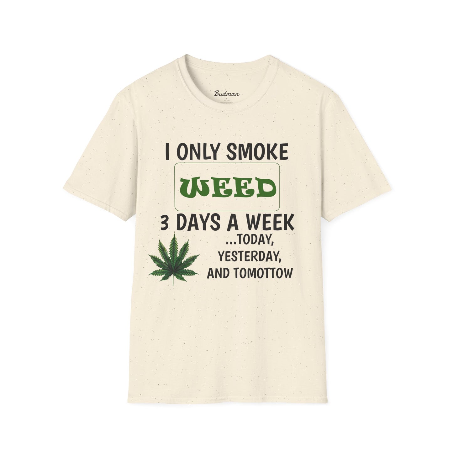 3 Days a Week Budman tee