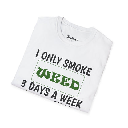 3 Days a Week Budman tee