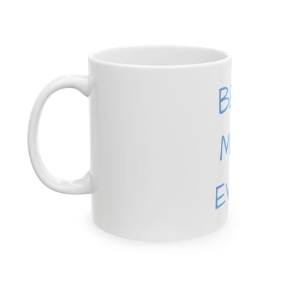 "Best Mom Ever" Mug – Heartfelt Gift for Moms