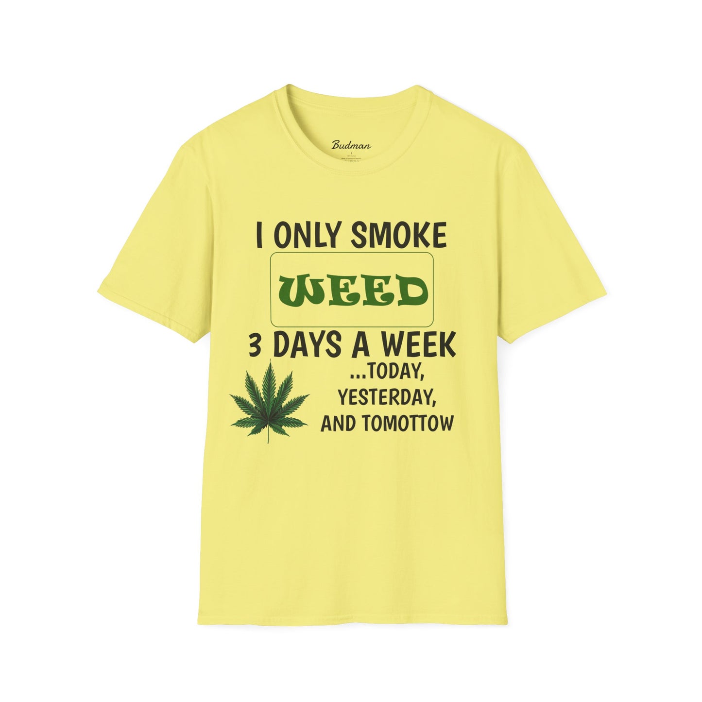 3 Days a Week Budman tee
