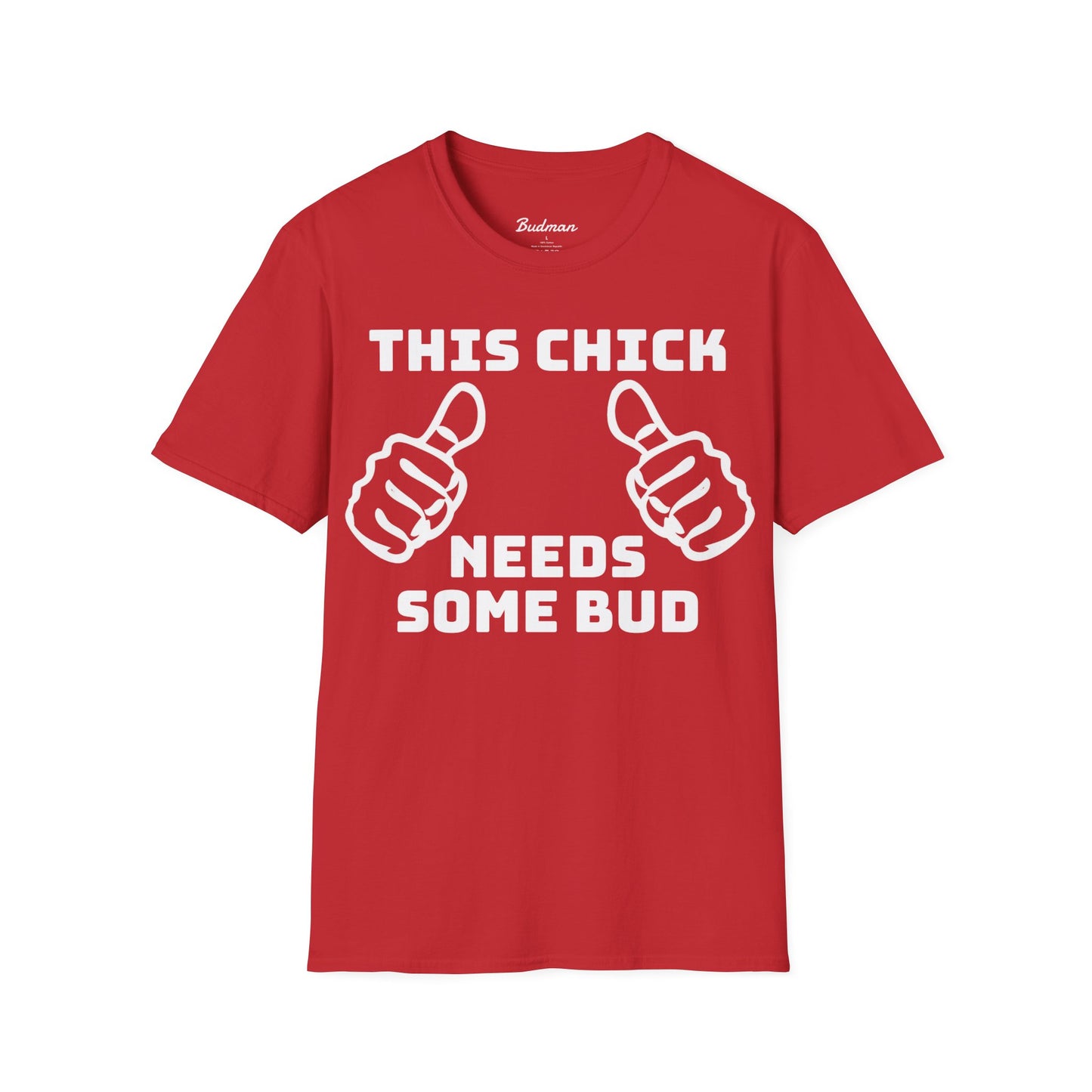 This Chick Needs Bud tee