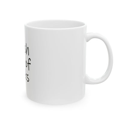 "Fresh Out of F*cks" Funny Coffee Mug – Bold Attitude for Caffeine Lovers